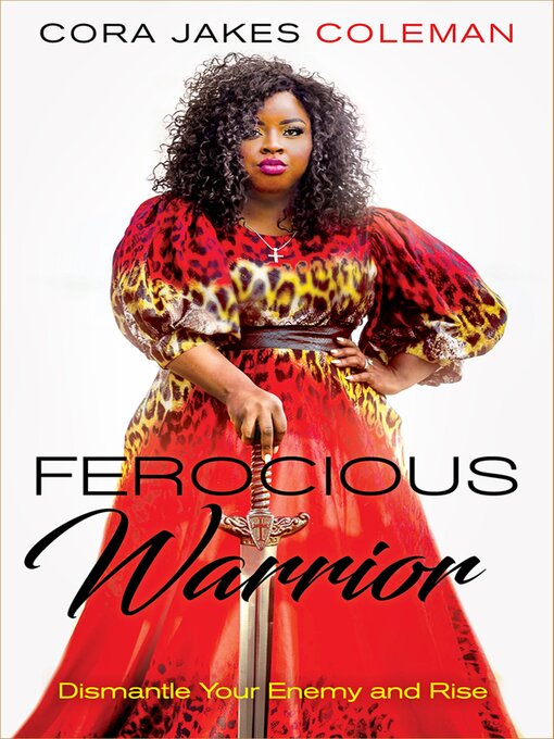 Title details for Ferocious Warrior by Cora Jakes Coleman - Available